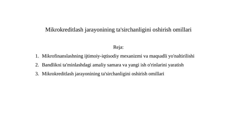 Mikrokreditlash jarayonining ta'sirchanligini oshirish omillari haqida 11 betlik slayd 1