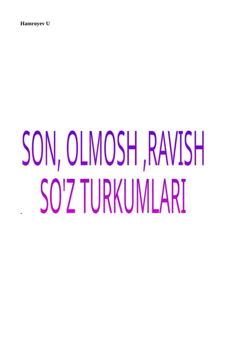 SON, OLMOSH,RAVISH SO'Z TURKUMLARI 1