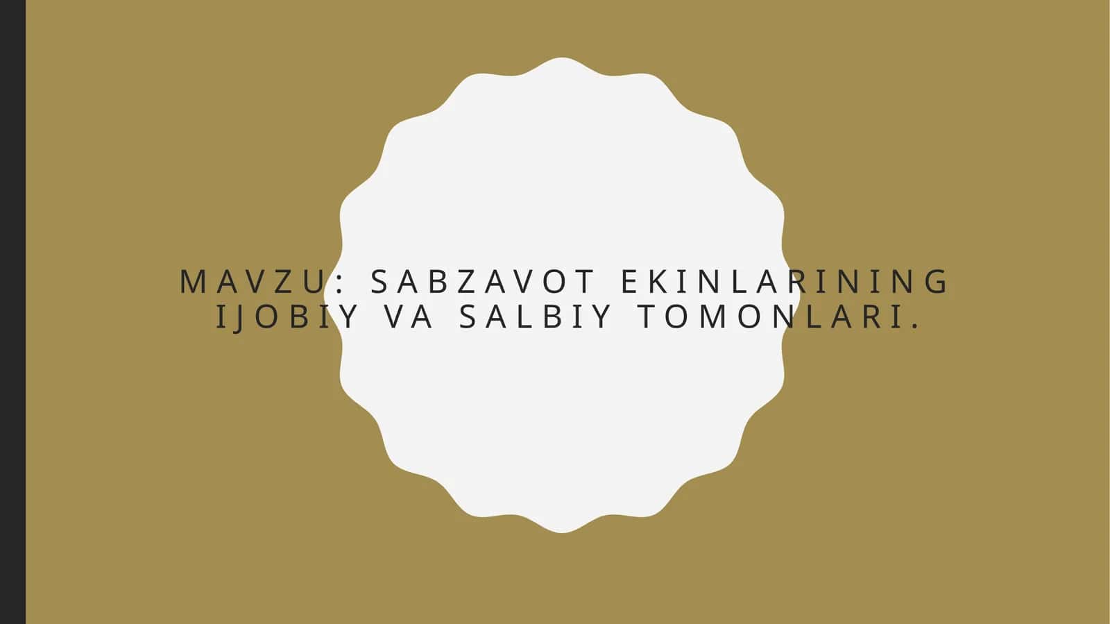 sabzavotekinlariningijobiyvasalbiytomonlari 1