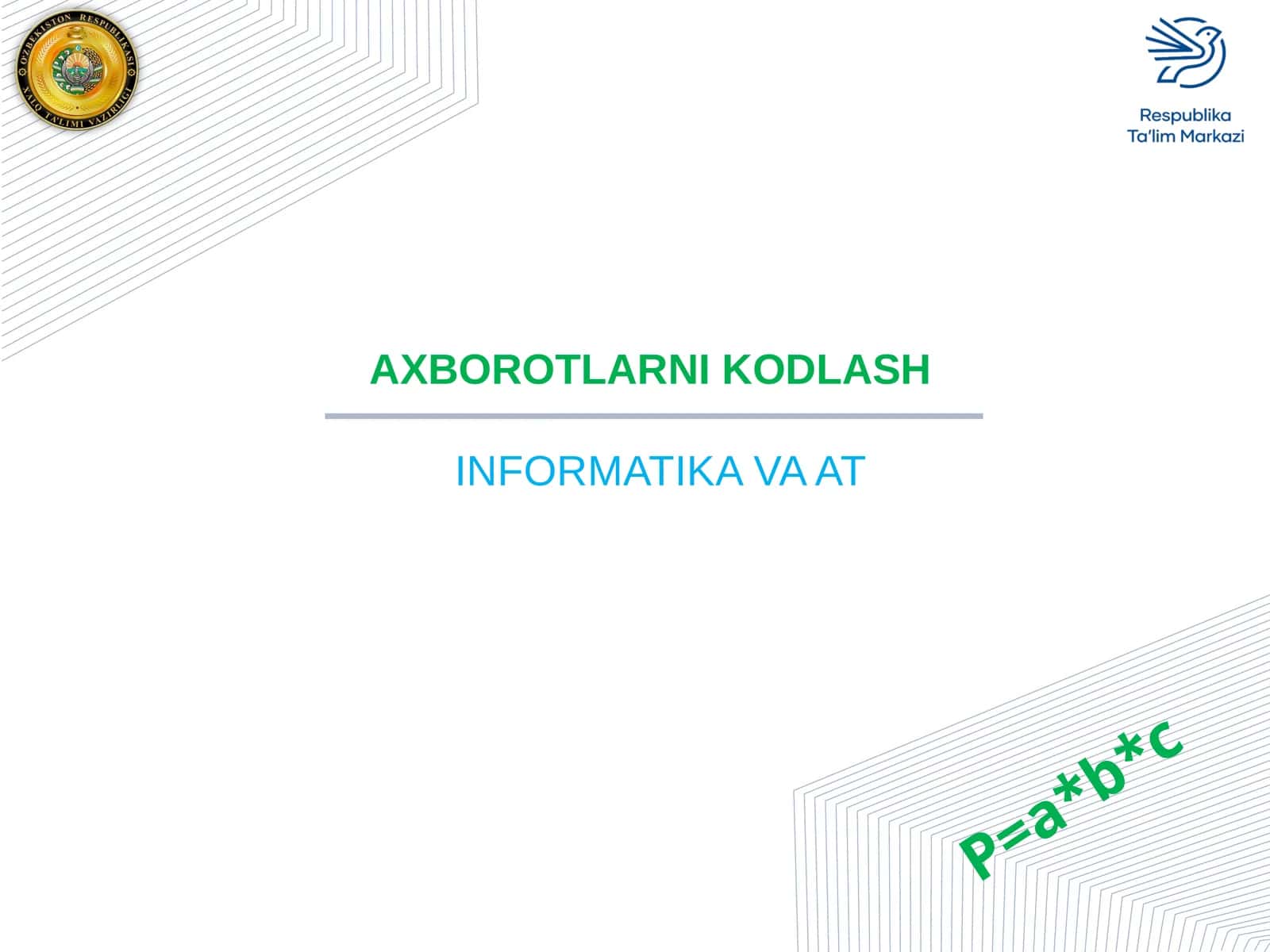 Axborotlarni kodlash ma'ruza 1
