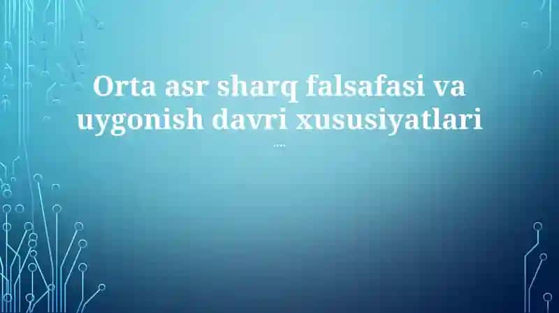 O'rta asr Islom ilm-fani va Uyg'onish davri fanlari