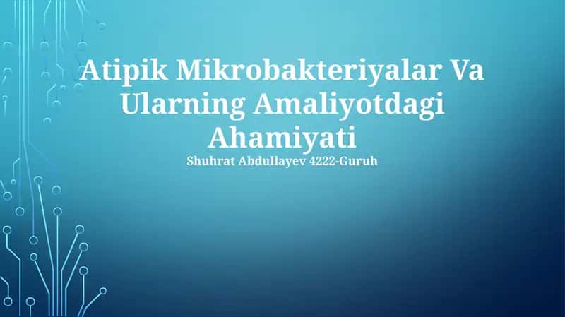 Atipik Mikrobakteriyalar Va Ularning Amaliyotdagi Ahamiyati 1