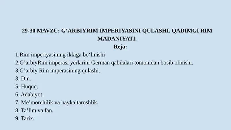 G‘ARBIYRIM IMPERIYASINI QULASHI. QADIMGI RIM MADANIYATI 1