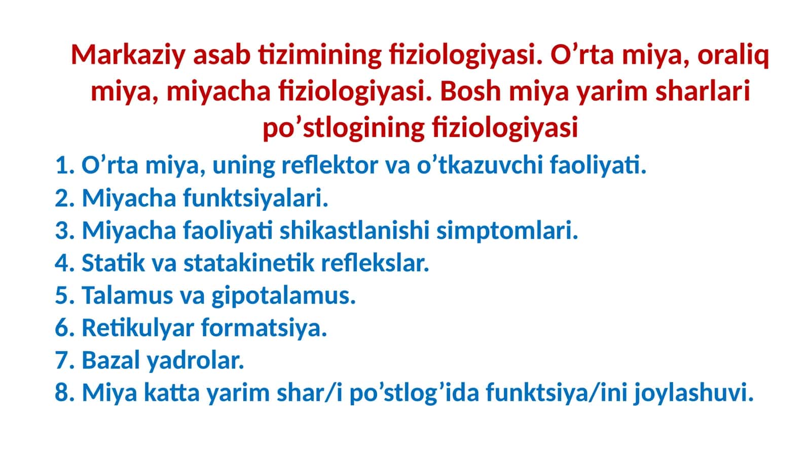 Markaziy asab tizimining fiziologiyasi 1
