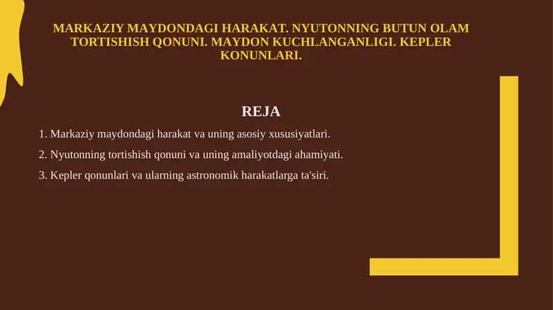 Mаrkаziy mаydondаgi hаrаkаt. Nyutonning butun olаm tortishish qonuni. Mаydon 1