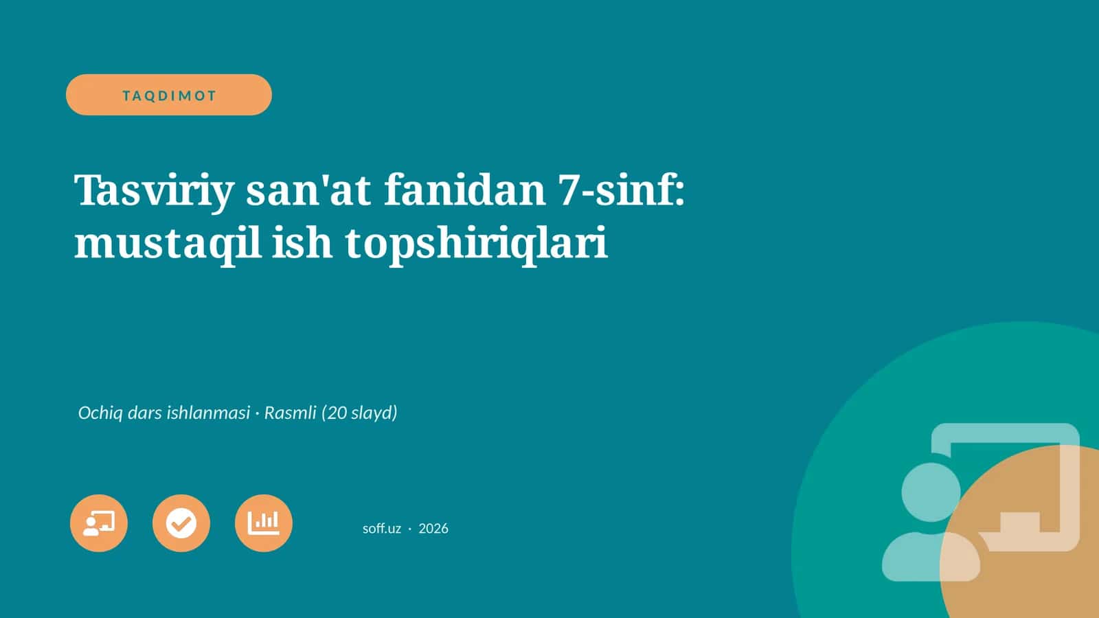Tasviriy san'at fanidan 7-sinf: mustaqil ish topshiriqlari 1