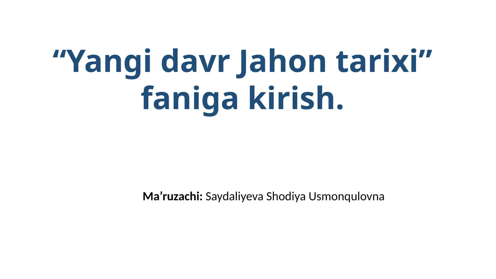 Yangi davr Jahon tarixi 1