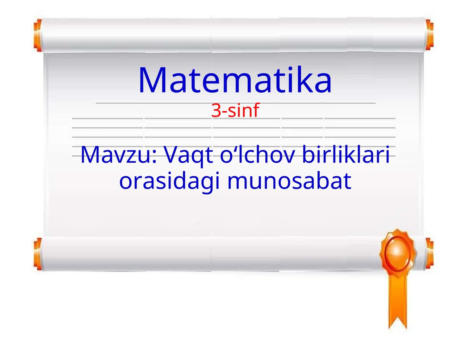 Vaqt o‘lchov birliklari orasidagi munosabat 1