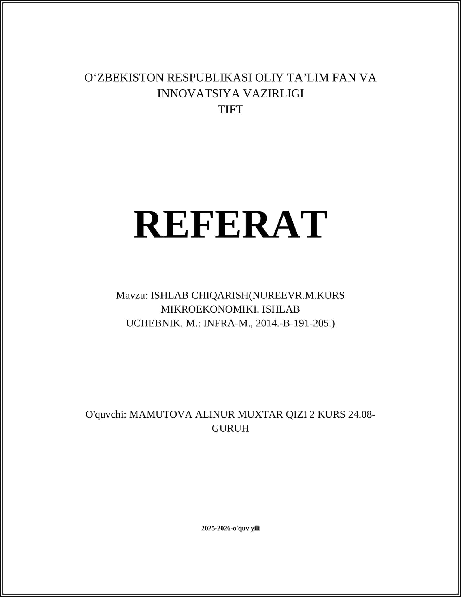 ISHLAB CHIQARISH(NUREEVR.M.KURS MIKROEKONOMIKI. ISHLAB UCHEBNIK. M.: INFRA-M., 2014.-B-191-205.) 1