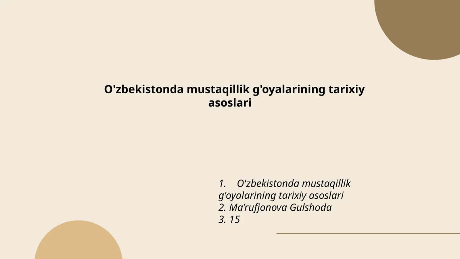 O'zbekistonda mustaqillik g'oyalarining tarixiy asoslari 1