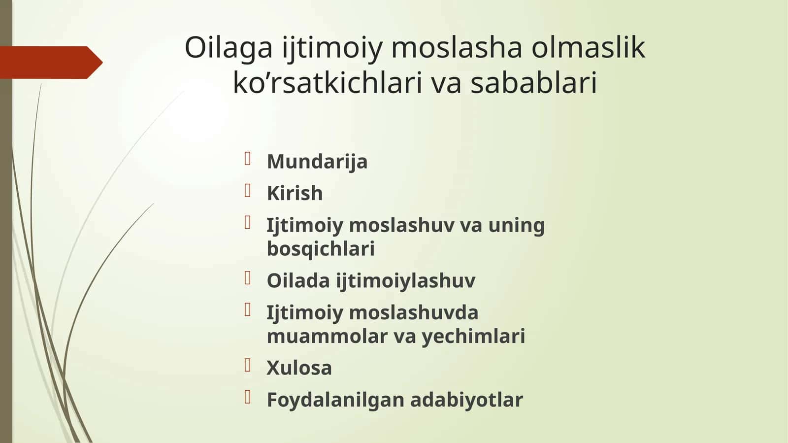 Oilaga ijtimoiy moslasha olmaslik ko’rsatkichlari va sabablari 1