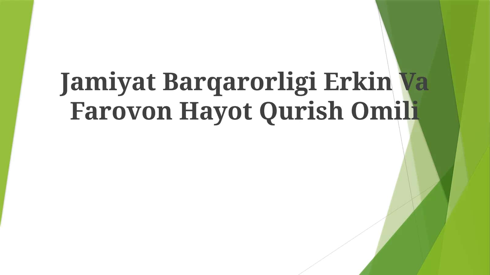 Jamiyat Barqarorligi Erkin Va Farovon Hayot Qurish Omili 1