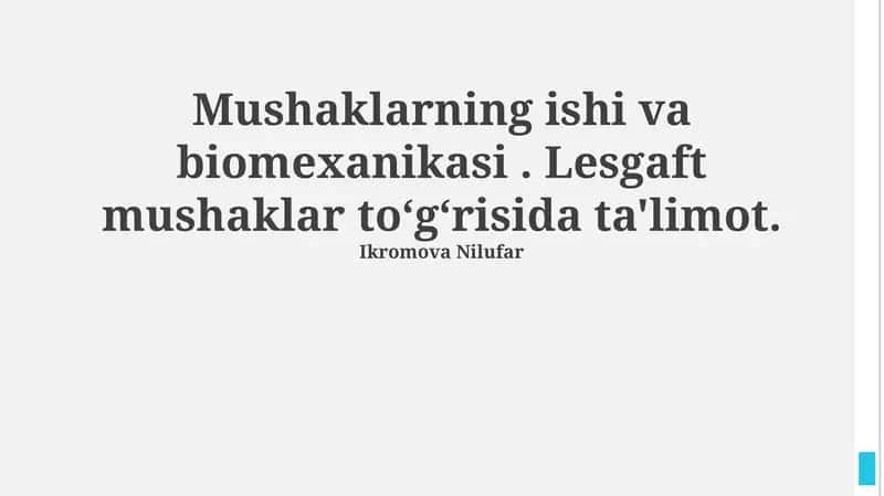 Mushaklarning ishi va biomexanikasi 1