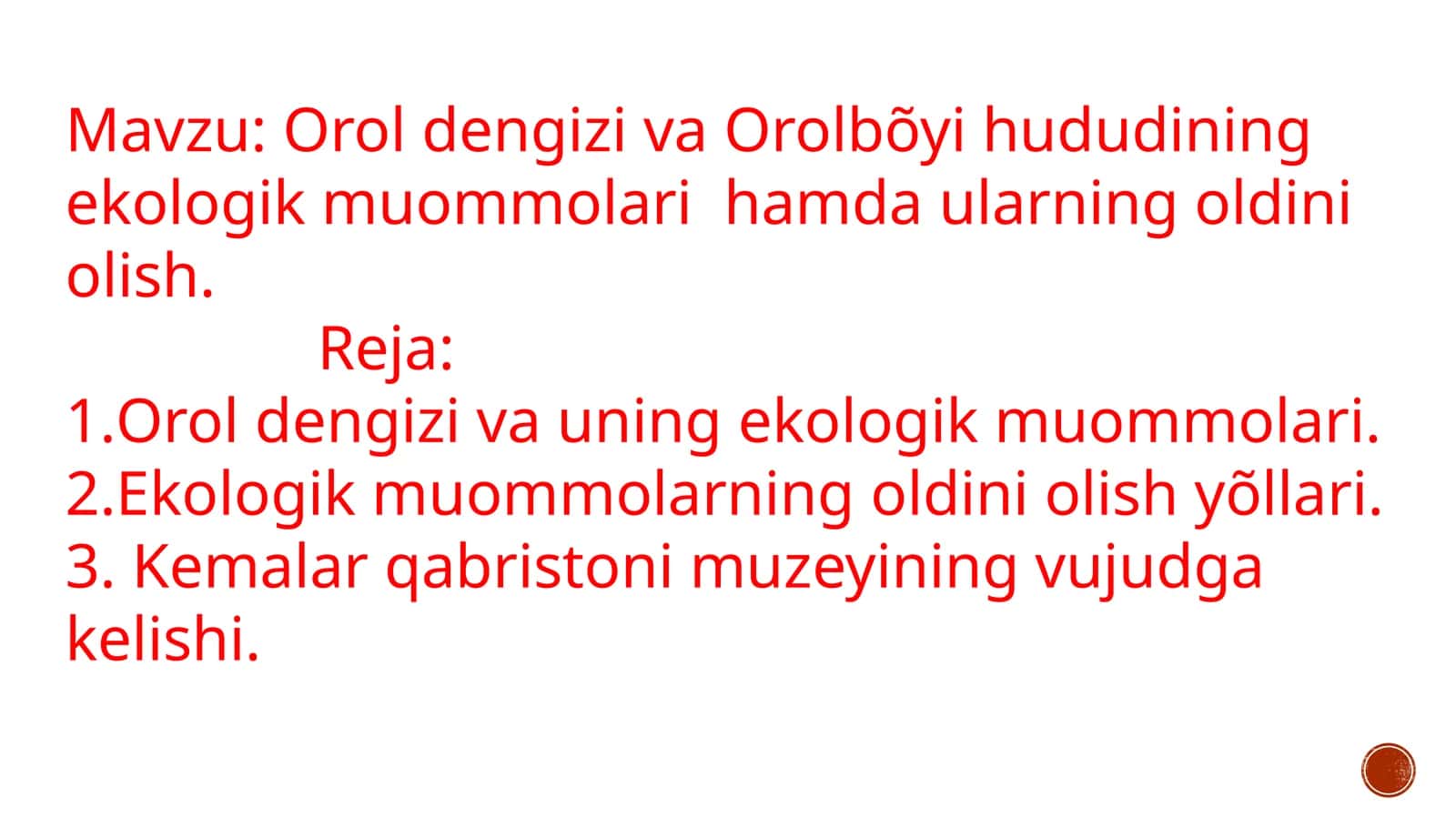 Orol dengizi va Orolboʻyi hududining ekologik muommolari hamda ularning oldini olish 1