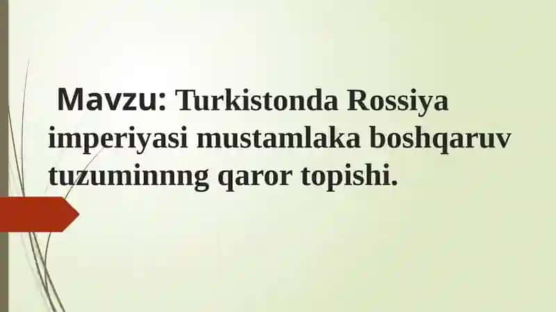 Turkistonda Rossiya imperiyasi mustamlaka boshqaruvi tuzumining qaror topishi
