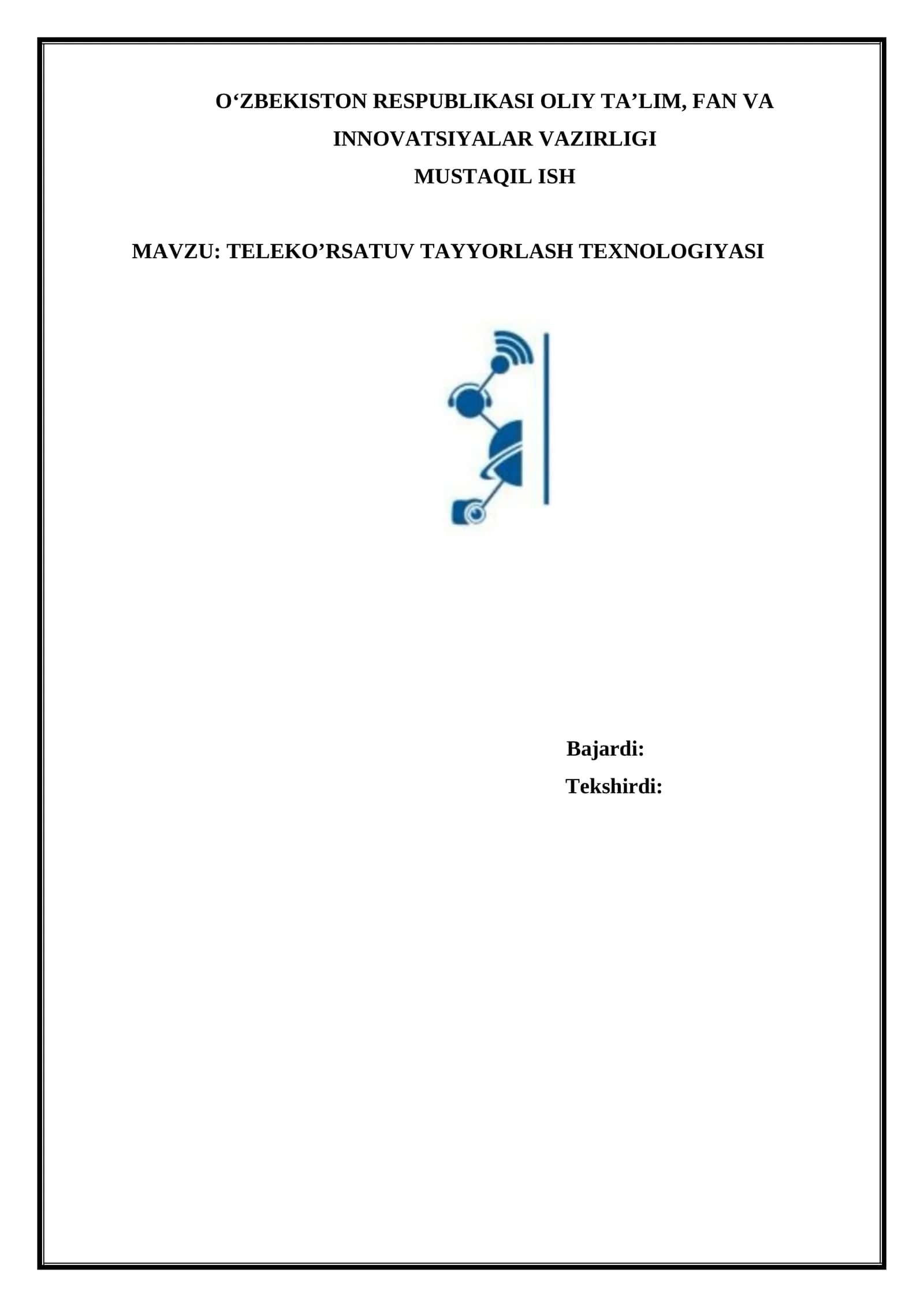 TELEKO’RSATUV TAYYORLASH TEXNOLOGIYASI 1