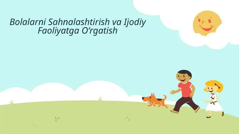 Bolalarni Sahnalashtirish va Ijodiy Faoliyatga Oʻrgatish 1