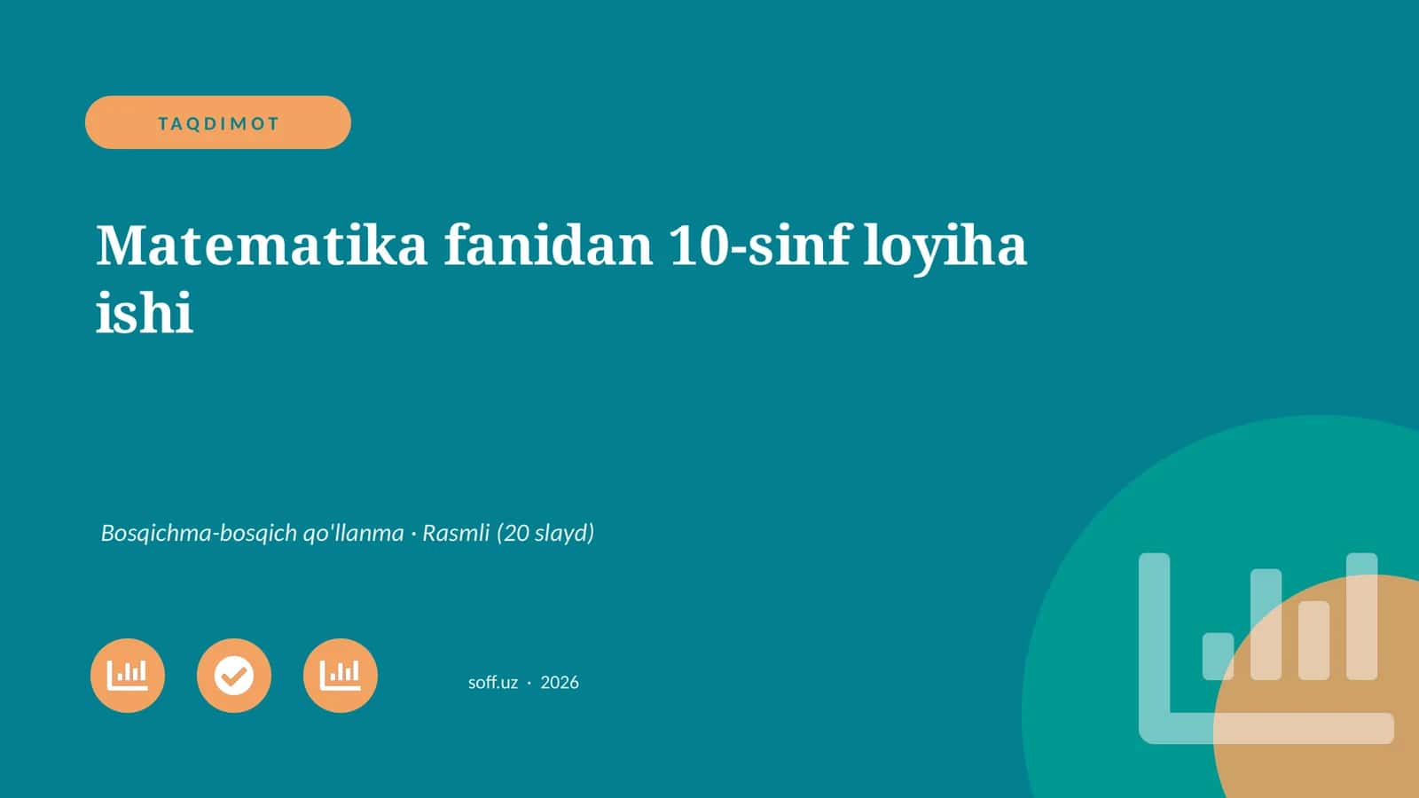 Matematika fanidan 10-sinf loyiha ishi 1