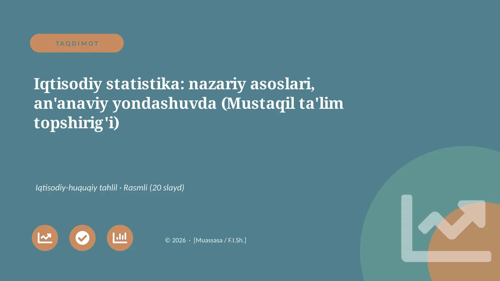 Iqtisodiy statistika: nazariy asoslari, an'anaviy yondashuvda (Mustaqil ta'lim topshirig'i) 1