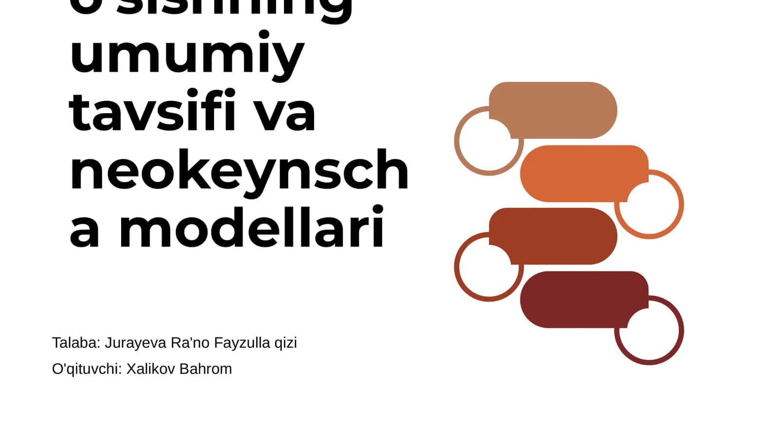 Iqtisodiy o'sishning umumiy tavsifi va neokeynscha modellari 1