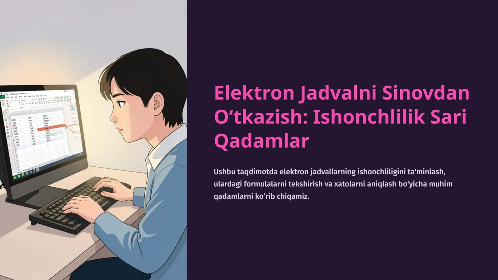 Elektron Jadvalni Sinovdan O‘tkazish: Ishonchlilik Sari Qadamlar 1
