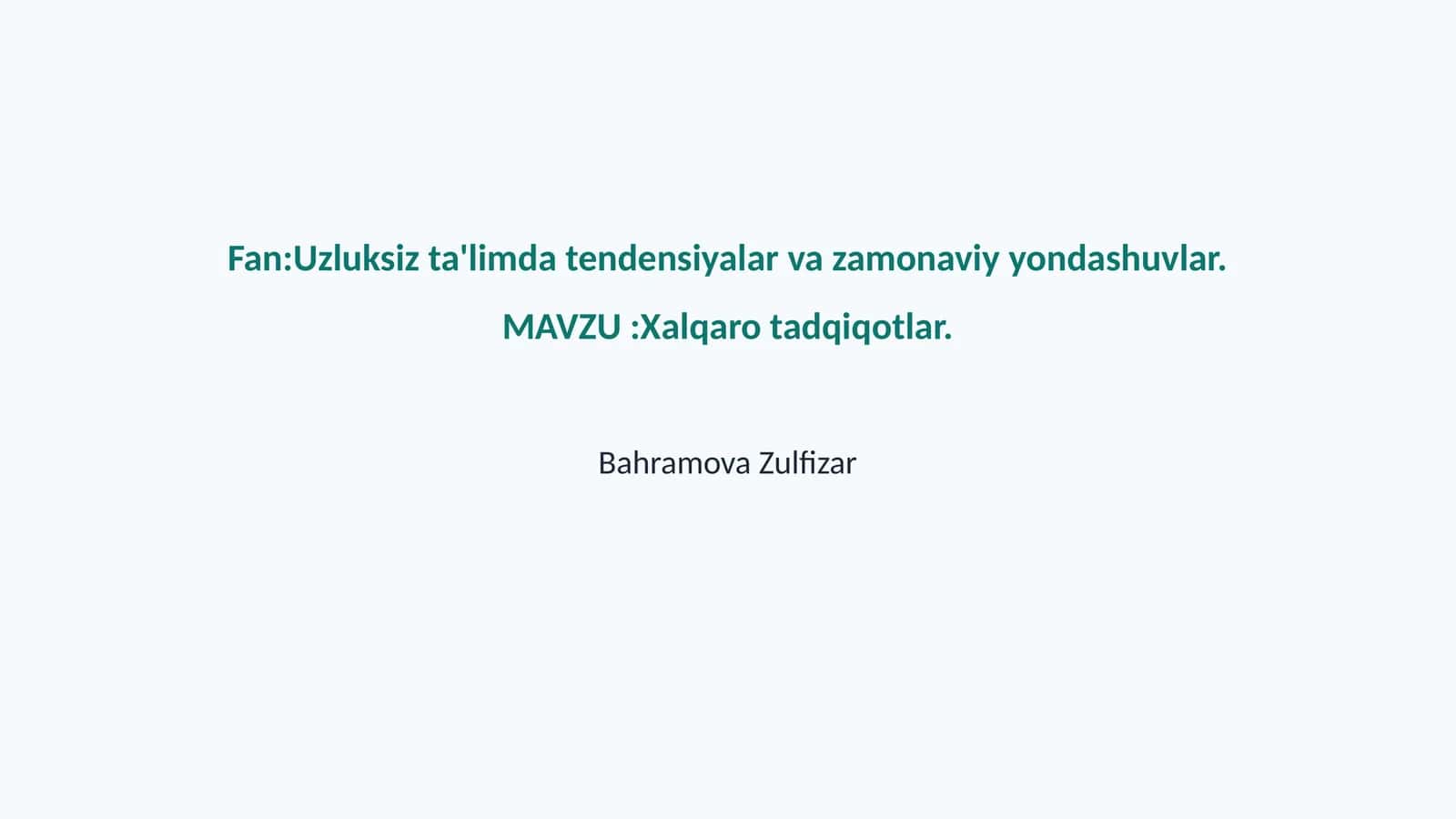 Xalqaro tadqiqotlar 1
