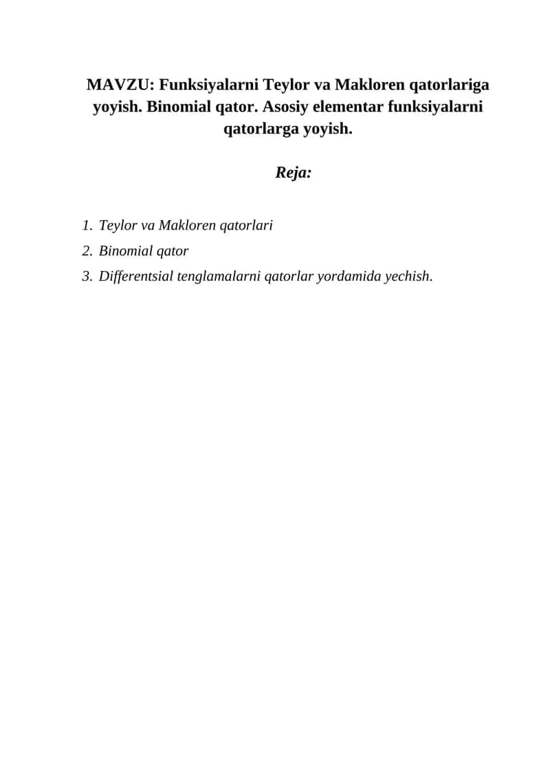 Funksiyalarni Teylor va Makloren qatorlariga yoyish 1