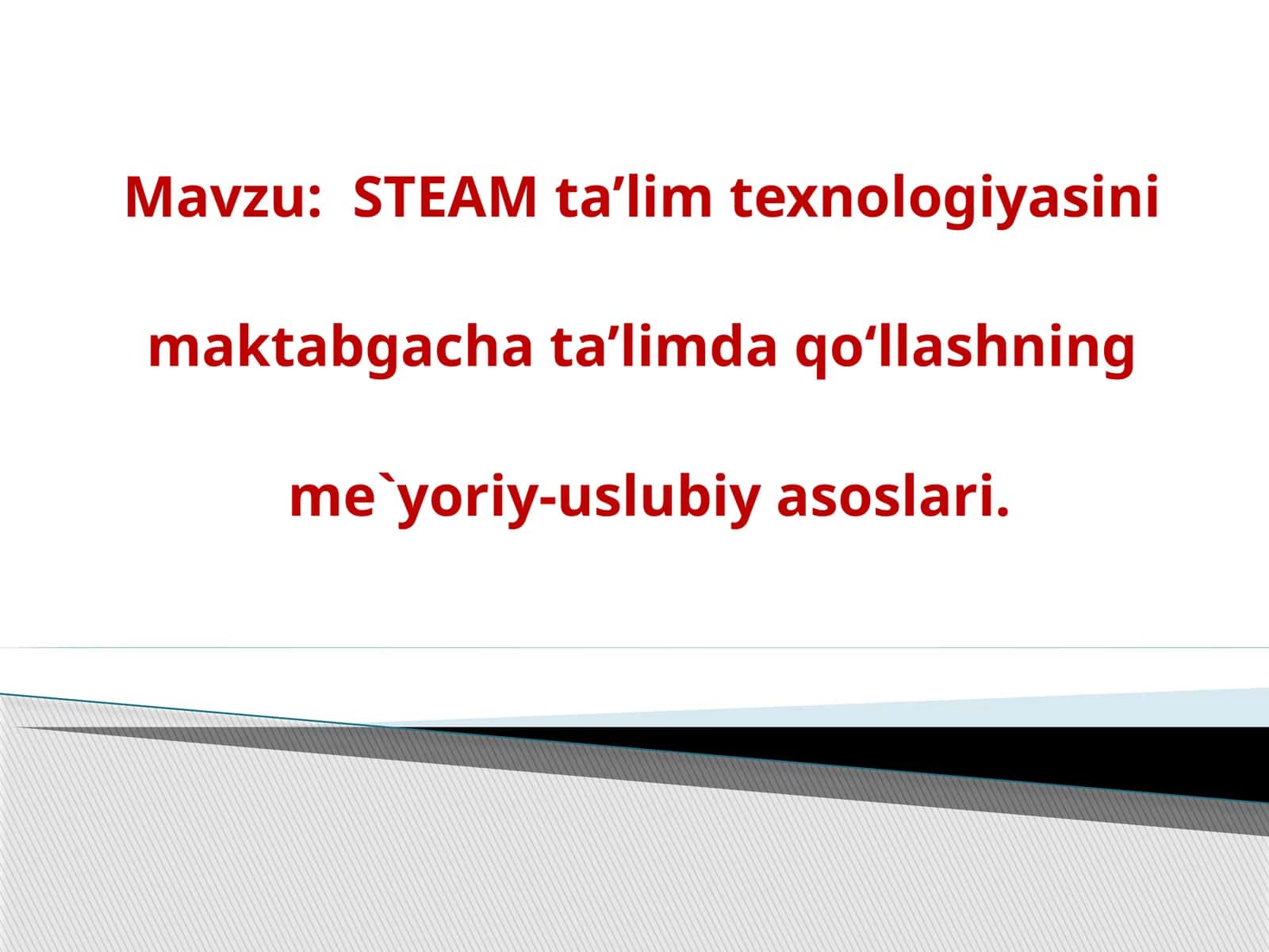 STEAM ta’lim texnologiyasini 1
