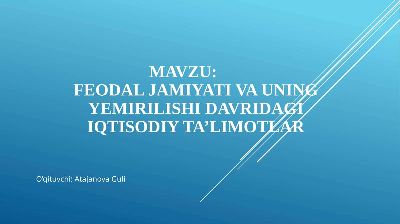 Feodal jamiyati va uning yemirilishi davridagi iqtisodiy ta’limotlar 1