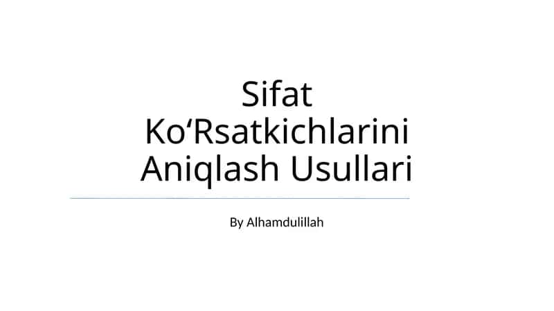 Sifat KoʻRsatkichlarini Aniqlash Usullari 1