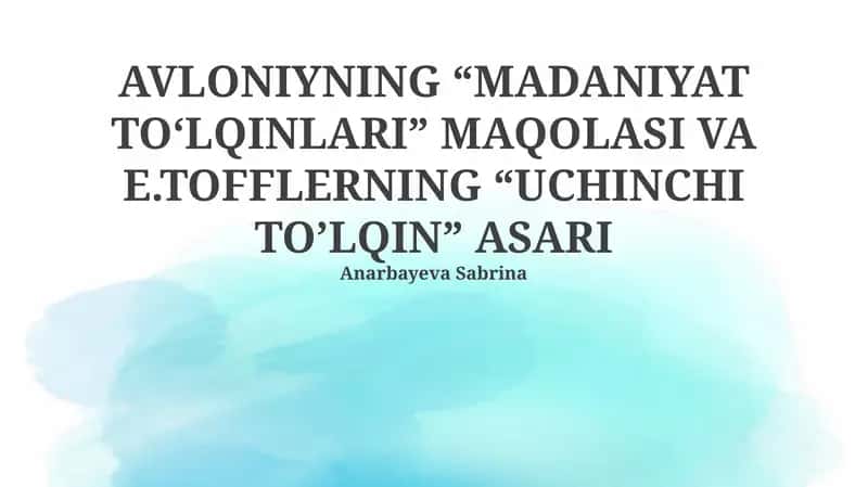 Madaniyat To'lqinlari: Avlonining Asari Tahlili 1
