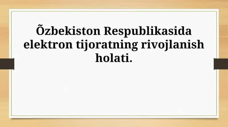 Elektron tijoratning rivojlanish holati 1