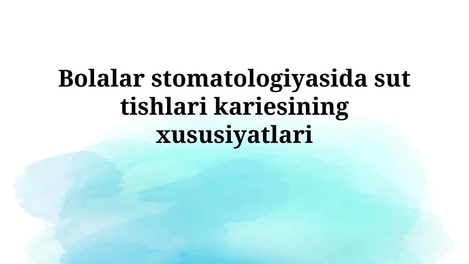 Bolalar stomatologiyasida sut tishlari kariesi 1