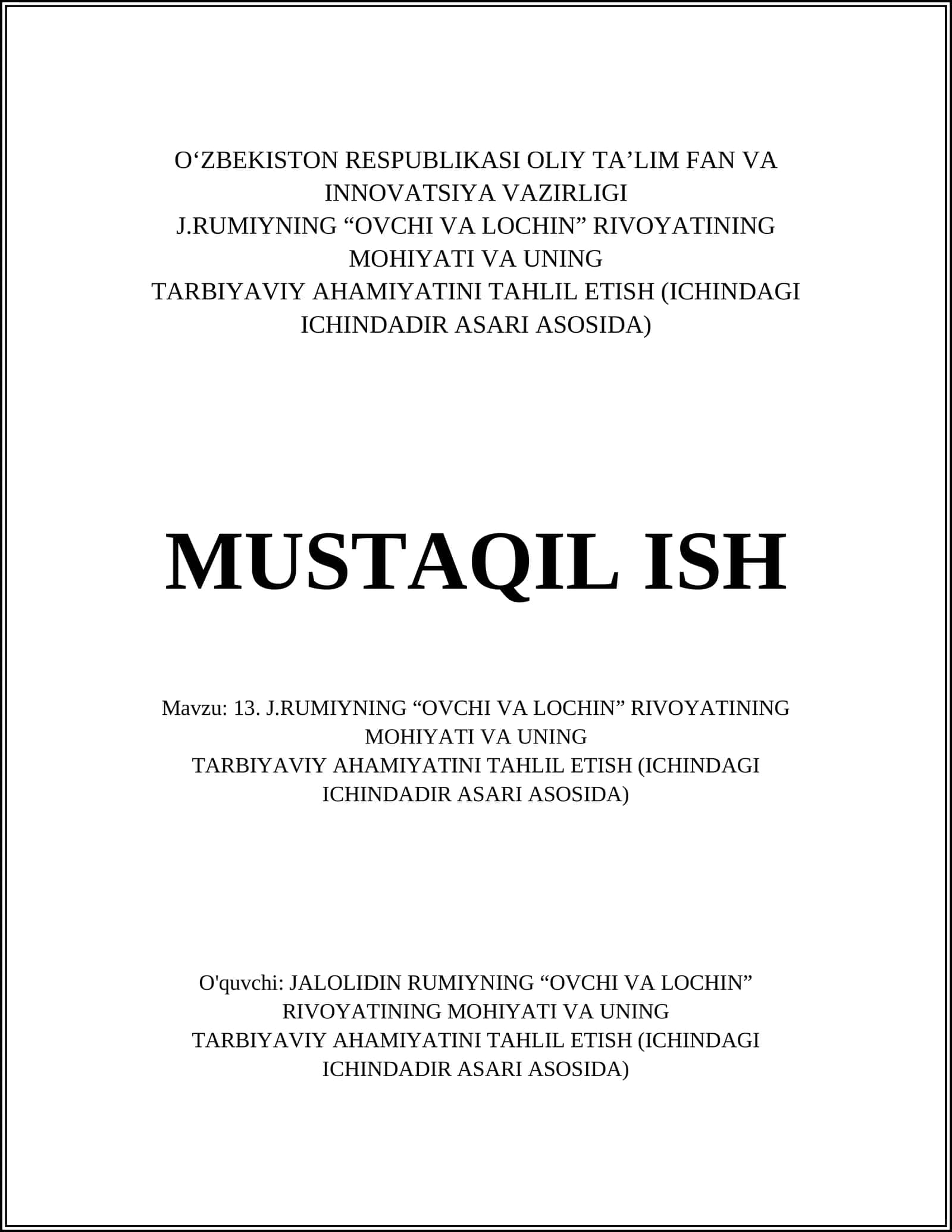 J.RUMIYNING “OVCHI VA LOCHIN” RIVOYATINING MOHIYATI VA UNING TARBIYAVIY AHAMIYATINI TAHLIL ETISH (ICHINDAGI ICHINDADIR ASARI ASOSIDA) 1