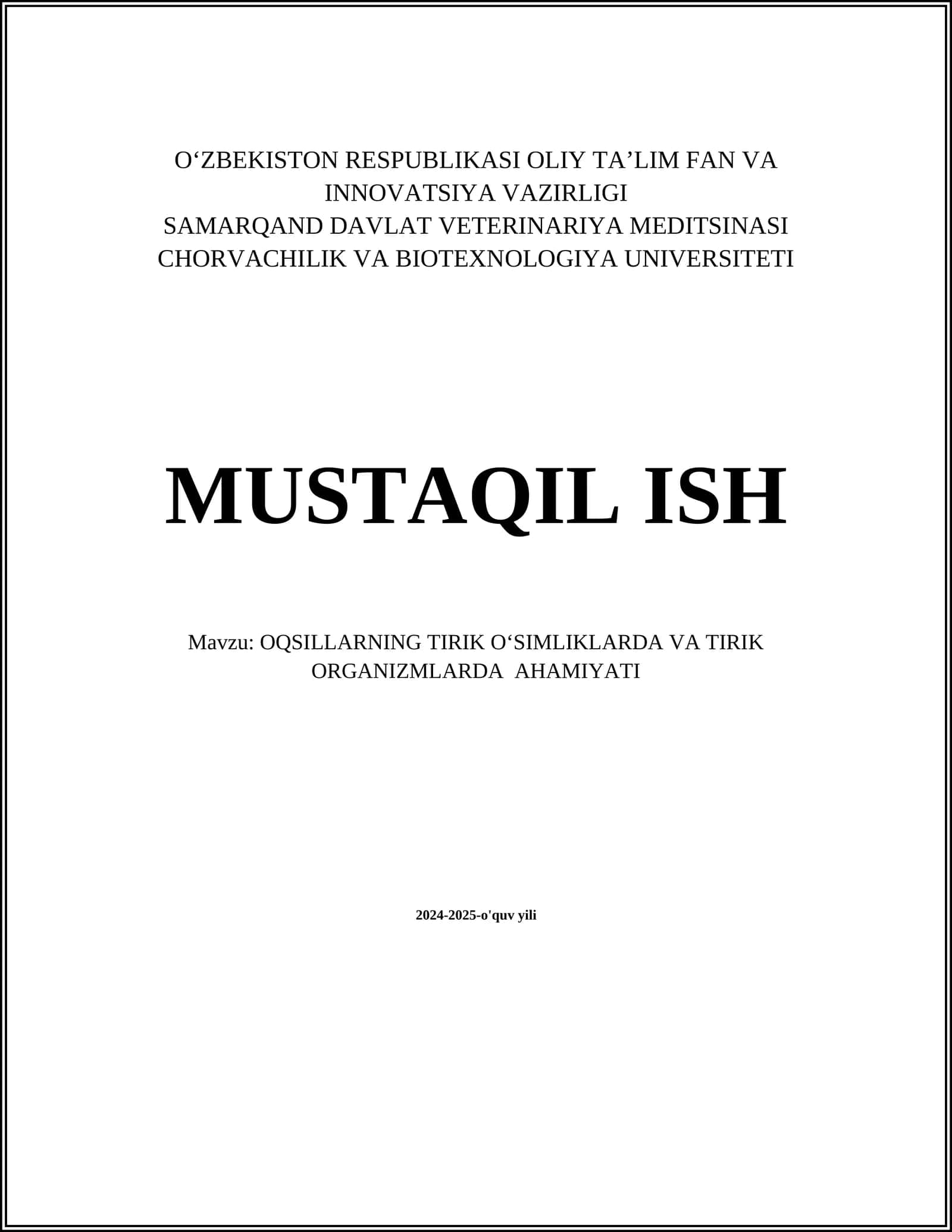 OQSILLARNING TIRIK OʻSIMLIKLARDA VA TIRIK ORGANIZMLARDA AHAMIYATI 1