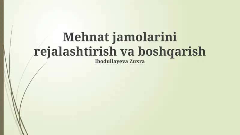 Mehnat jamolarini rejalashtirish va boshqarish 1