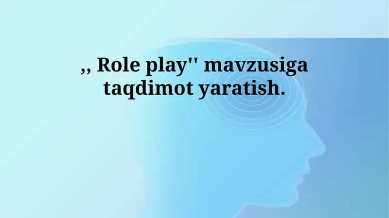 Rol o'ynashning afzalliklari va texnikasi 1