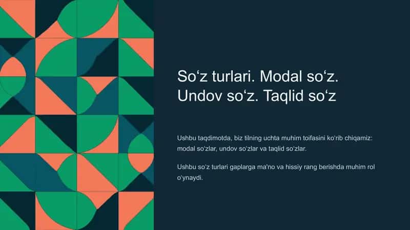 Soʻz turlari. Modal soʻz. Undov soʻz. Taqlid soʻz 1