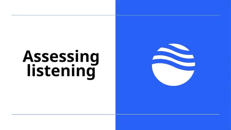 Assessing listening 1