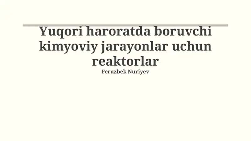 Yuqori haroratda boruvchi kimyoviy jarayonlar uchun reaktorlar 1