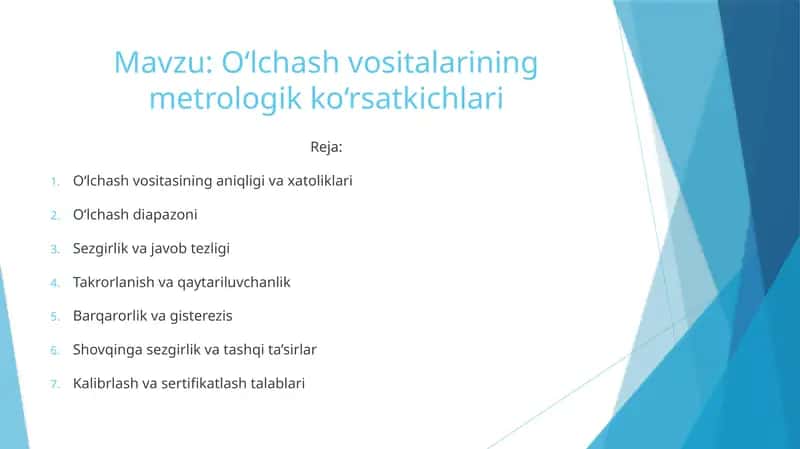 O‘lchashvositalarining metrologik ko‘rsatkichlari 1