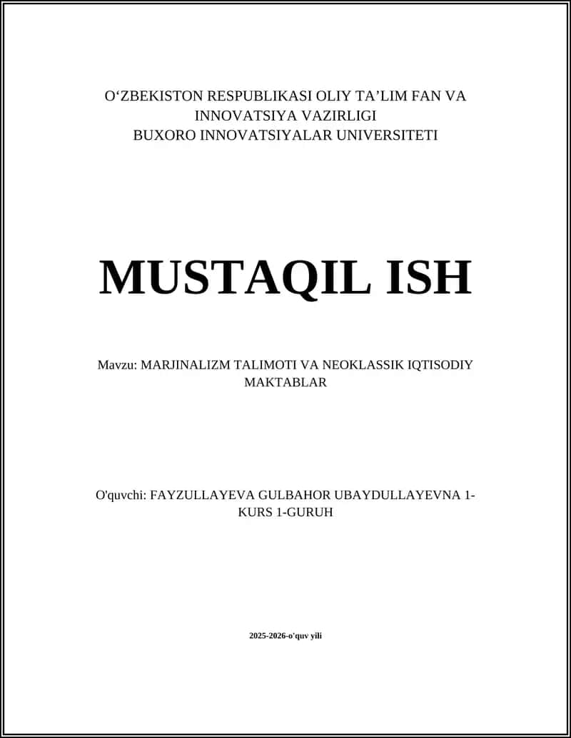 MARJINALIZM TALIMOTI VA NEOKLASSIK IQTISODIY MAKTABLAR 1
