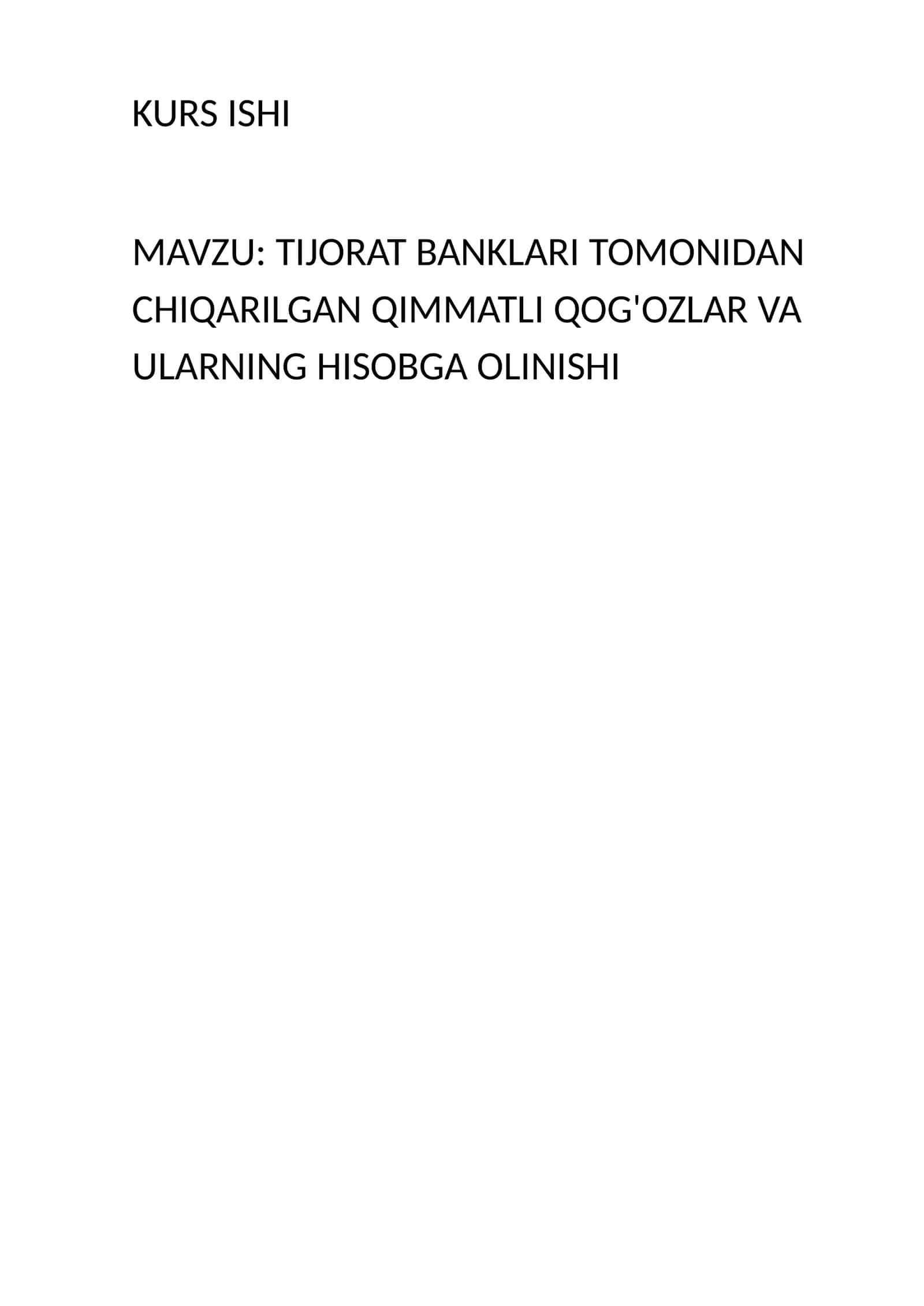 TIJORAT BANKLARI TOMONIDAN CHIQARILGAN QIMMATLI QOG'OZLAR VA ULARNING HISOBGA OLINISHI 1
