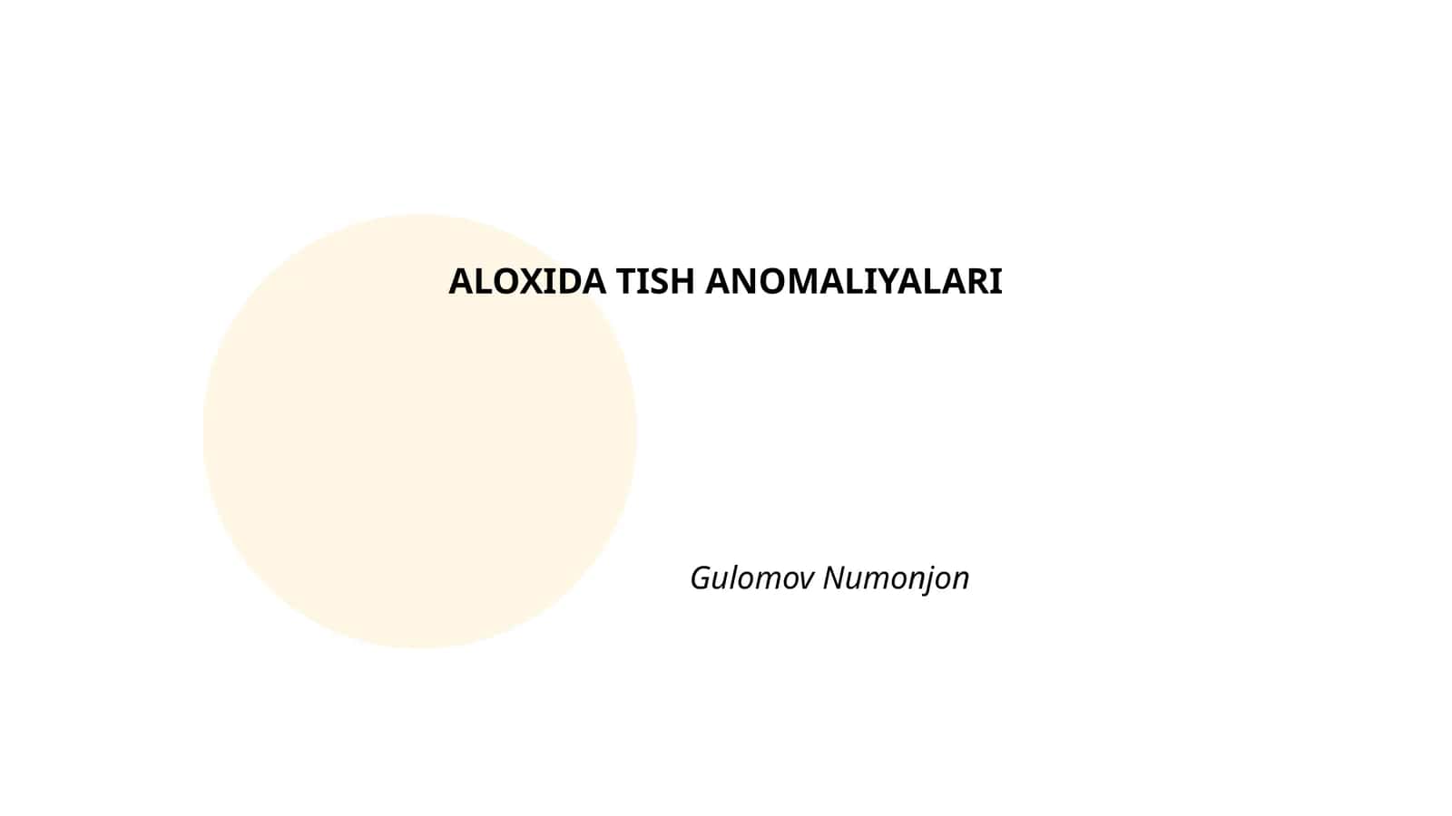 ALOXIDA TISH ANOMALIYALARI 1
