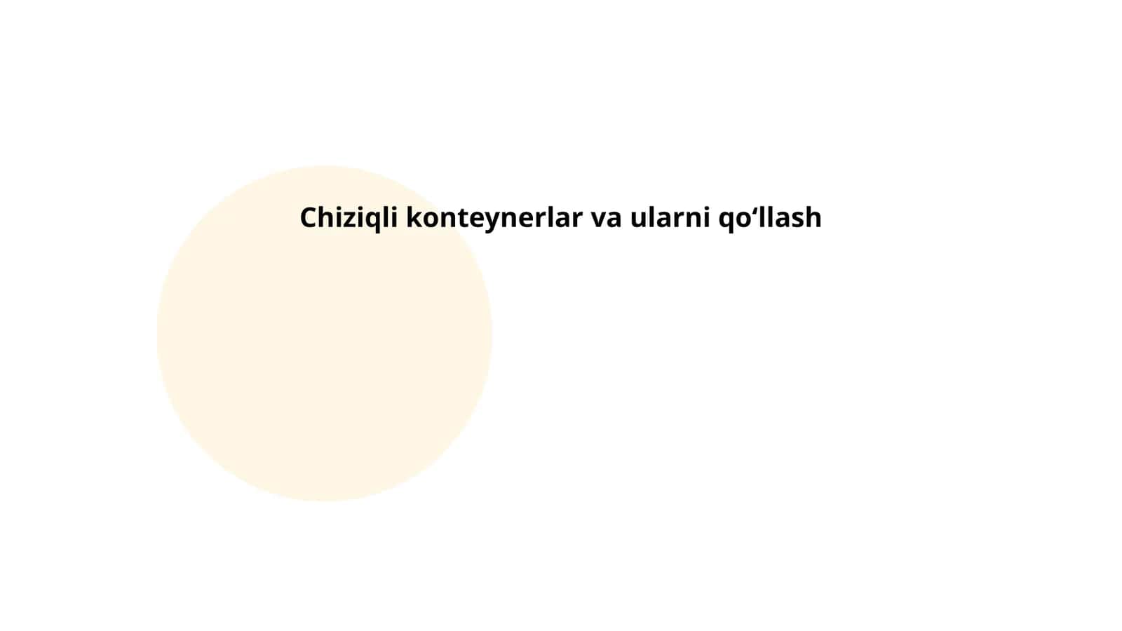 Chiziqli konteynerlar va ularni qoʻllash 1