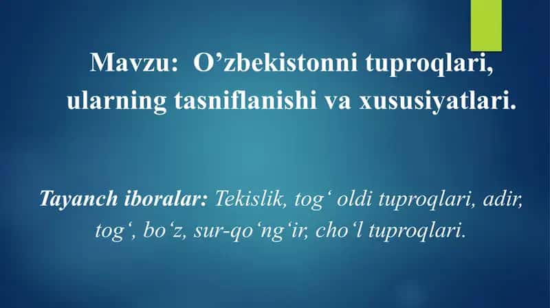 Oʻzbekiston tuproqlari va ularning tavsiflash 1