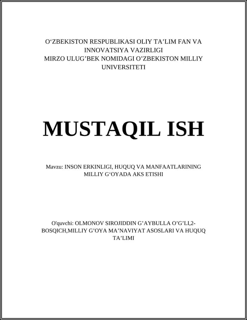 INSON ERKINLIGI, HUQUQ VA MANFAATLARINING MILLIY G‘OYADA AKS ETISHI 1