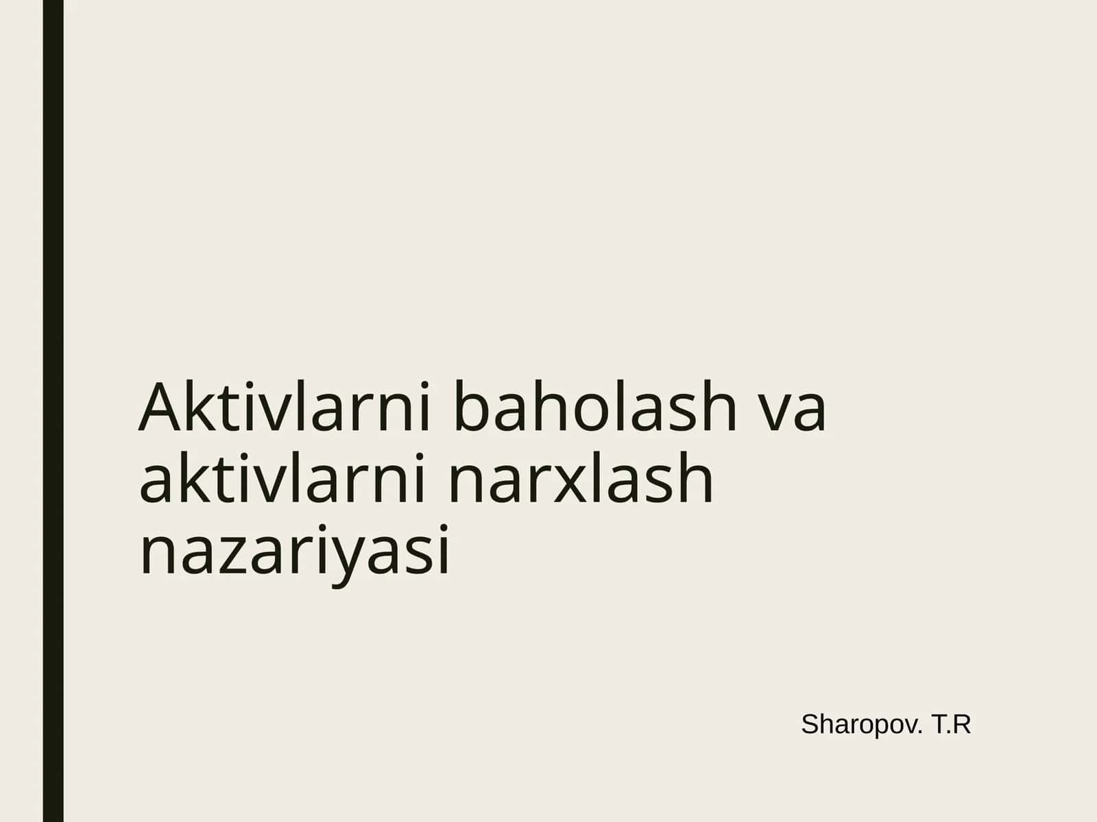 Aktivlarni baholash va aktivlarni narxlash nazariyasi 1