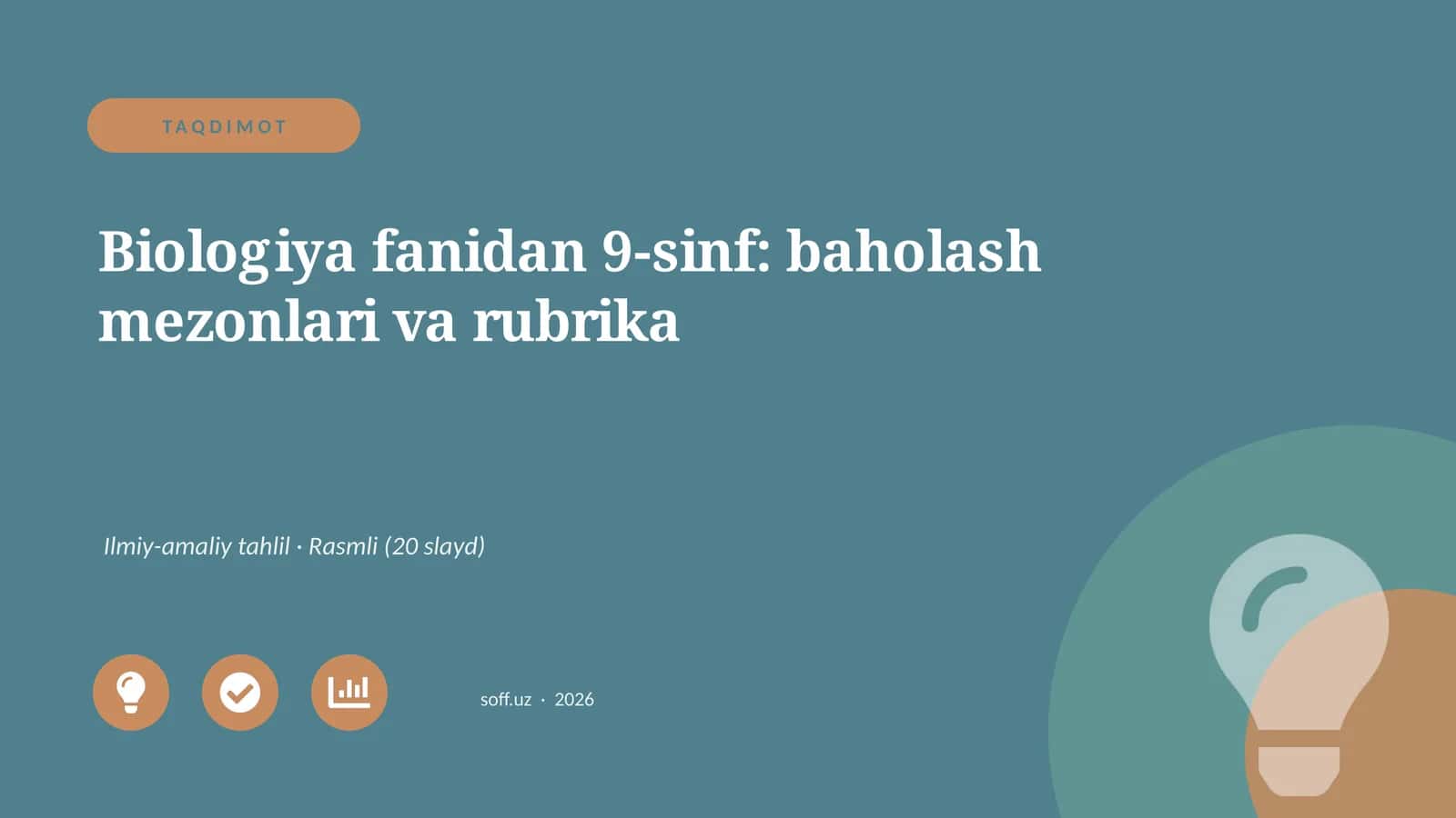 Biologiya fanidan 9-sinf: baholash mezonlari va rubrika 1