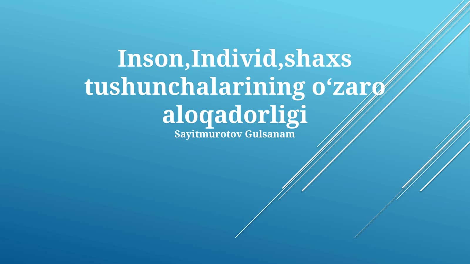 Inson,Individ,shaxs tushunchalarining oʻzaro aloqadorligi 1